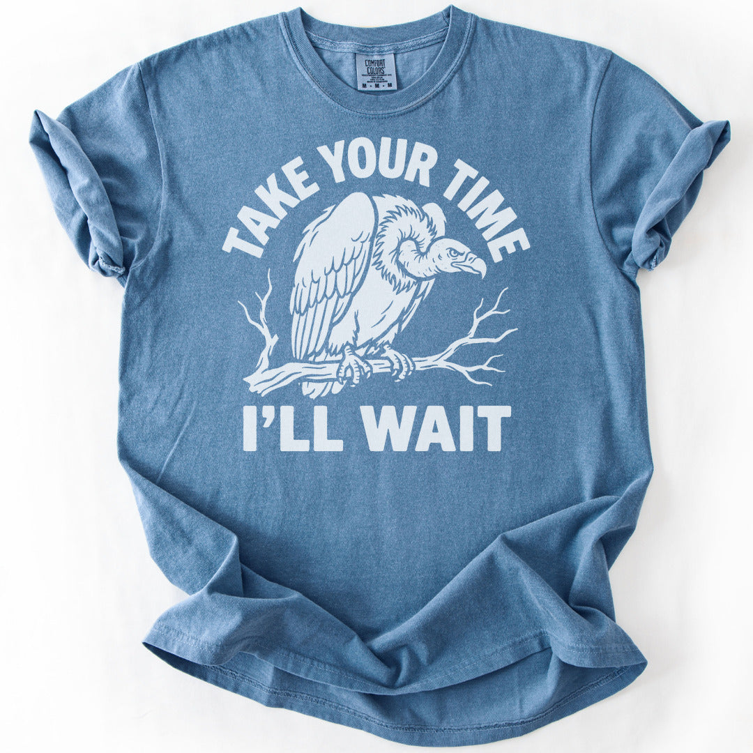 Take Your Time I'll Wait Premium - Blue Jean