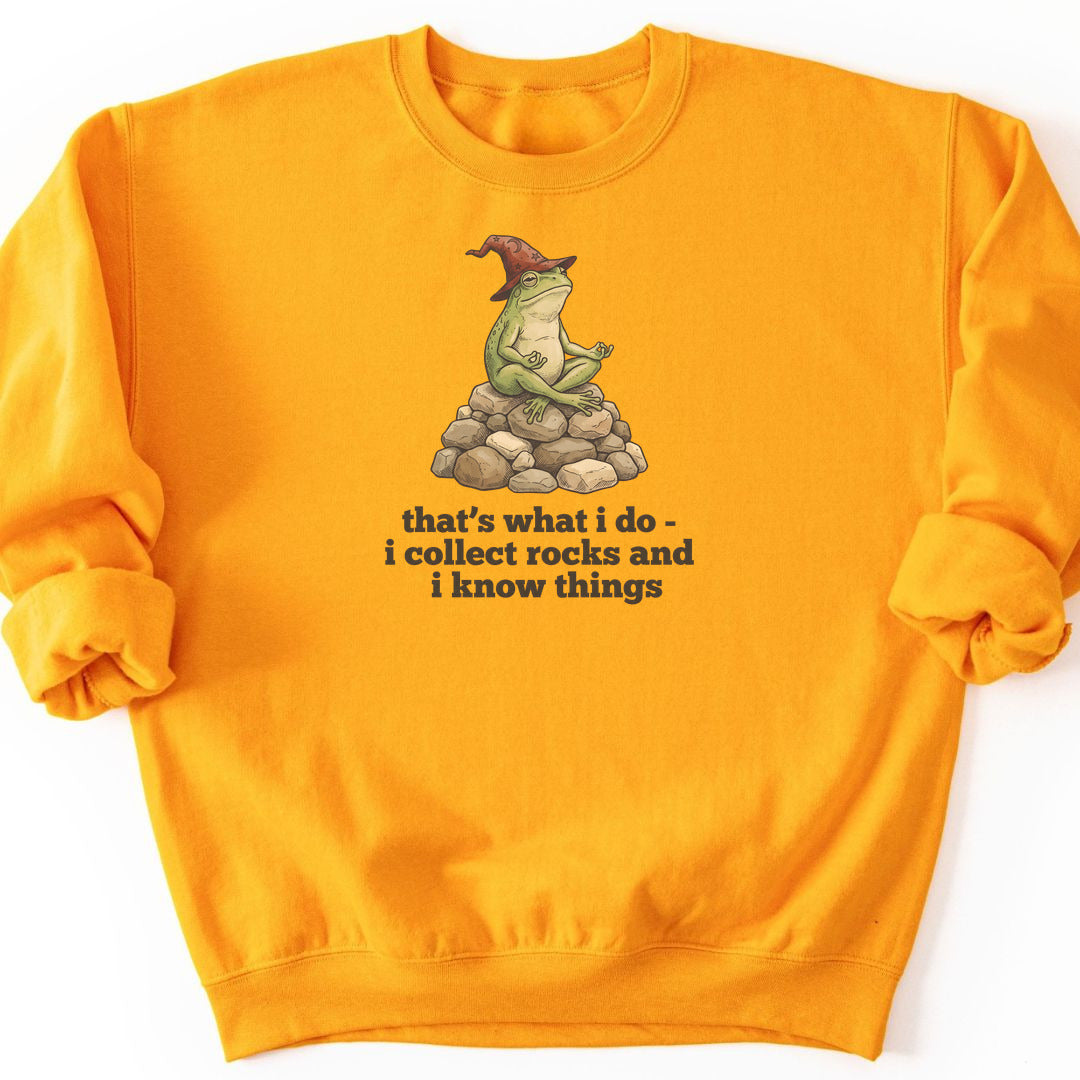 I Collect Rocks and I Know Things Sweatshirt - Gold