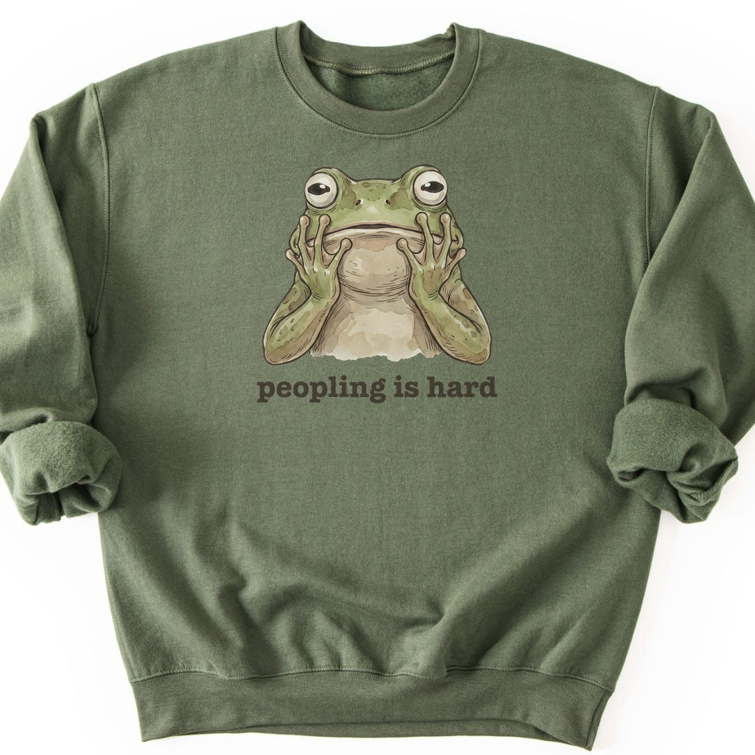 Peopling Is Hard Sweatshirt - Military Green