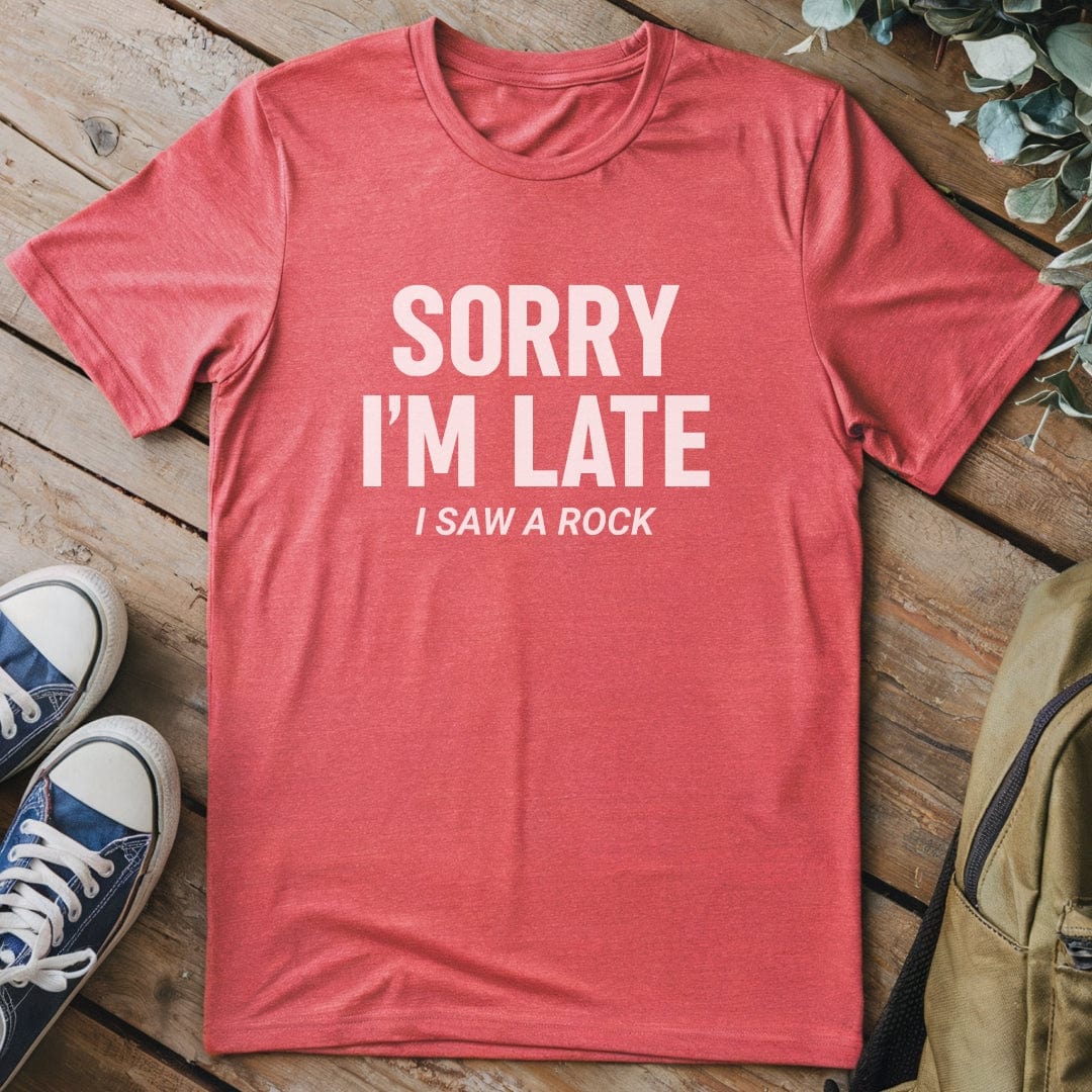 T-Shirt Heather Red / S Sorry I'm Late – Rock Lover T-Shirt