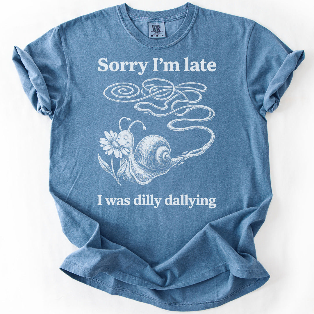 Sorry I'm Late I Was Dilly Dallying Premium - Blue Jean