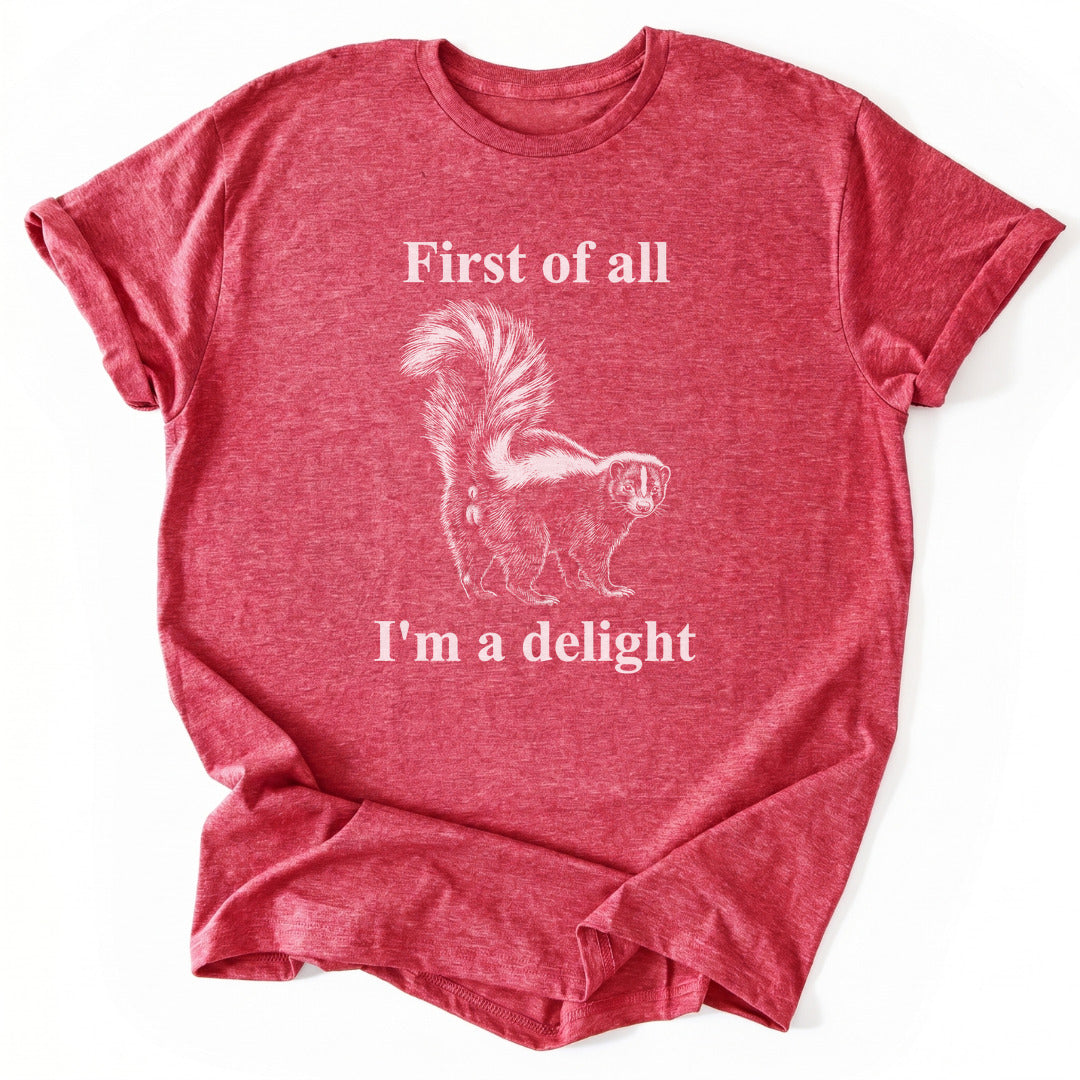 First of All I'm a Delight - Heather Red