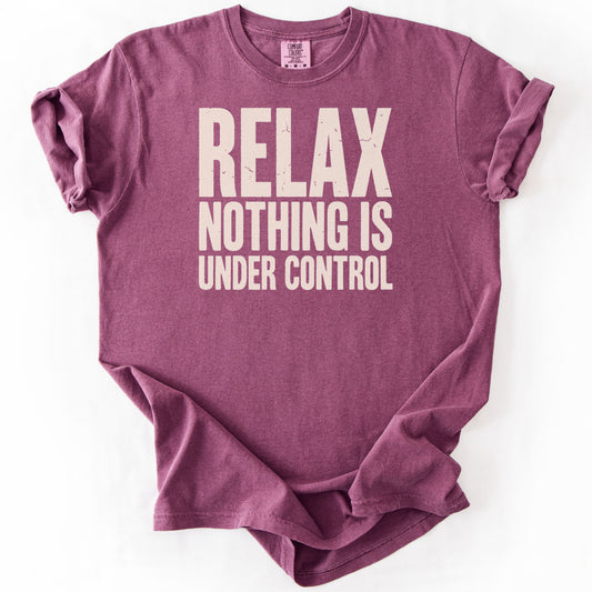 Relax Nothing Is Under Control Premium - Berry