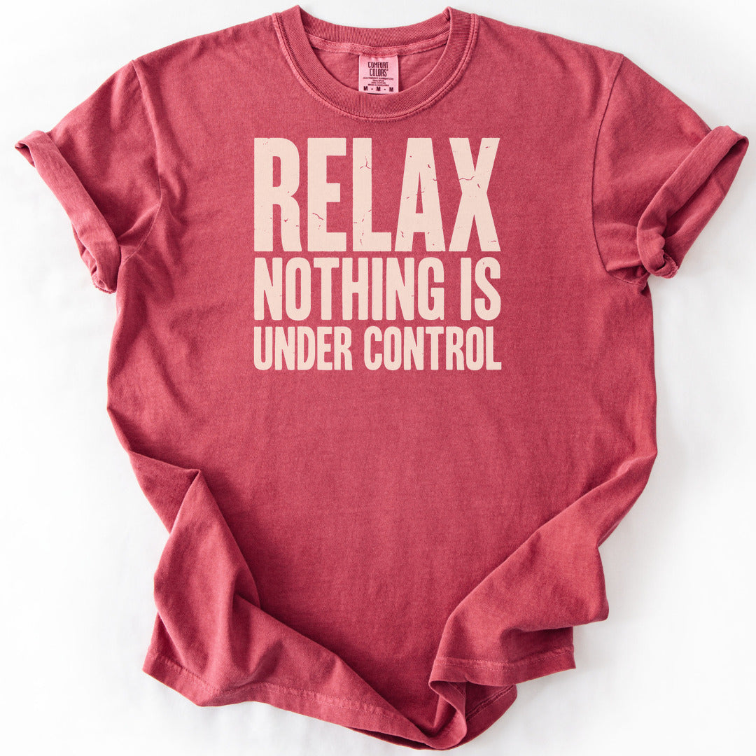 Relax Nothing Is Under Control Premium - Crimson