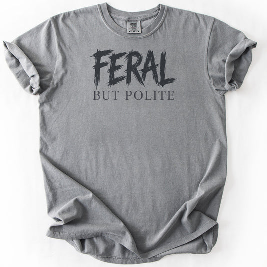 Feral But Polite Premium - Grey