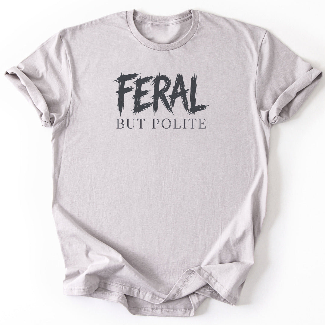 Feral But Polite - Ice Grey