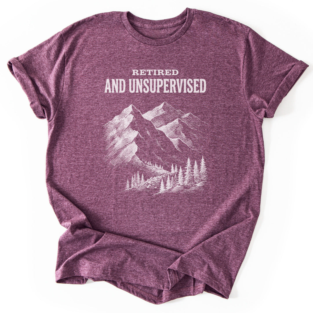 Retired and Unsupervised - Heather Maroon