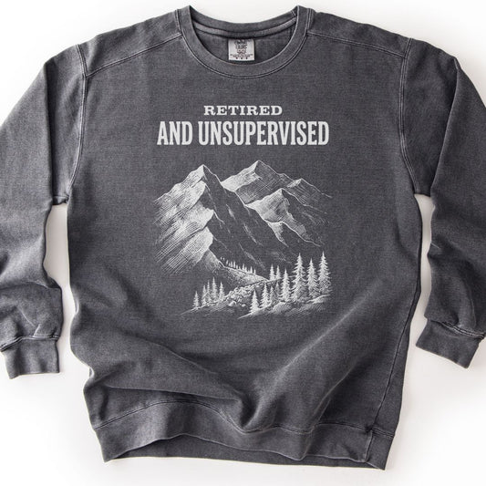 Retired and Unsupervised Premium Sweatshirt - Pepper