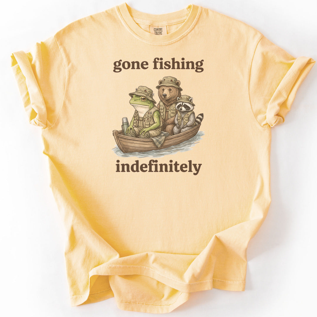 Gone Fishing Indefinitely Premium - Butter