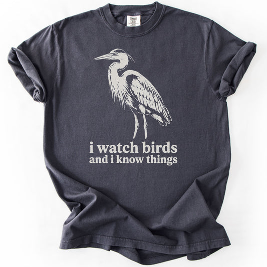 I Watch Birds and I Know Things Premium - Graphite