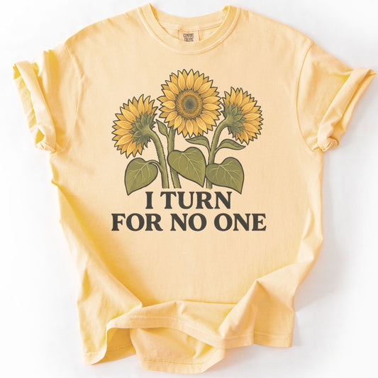 I Turn For No One Premium - Butter
