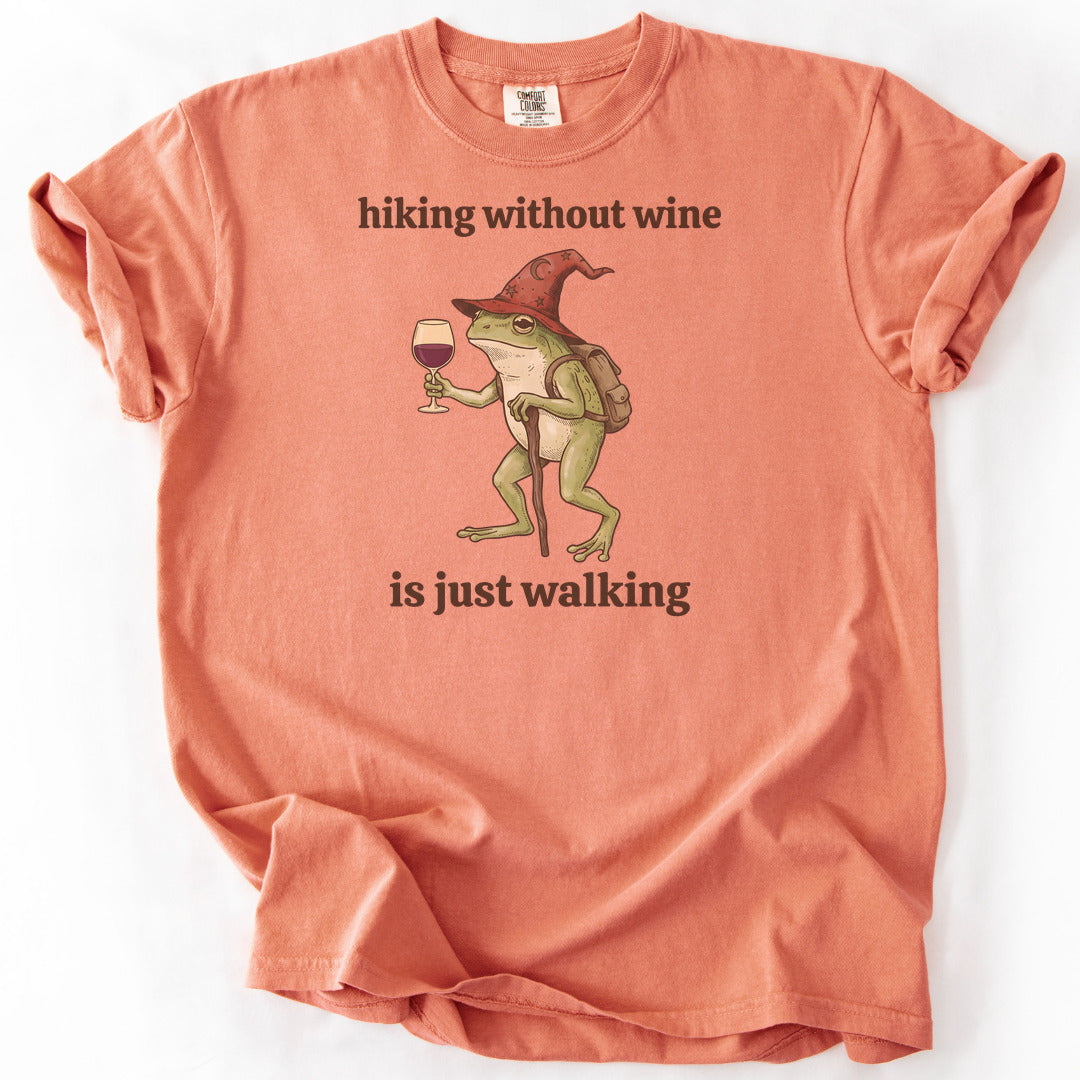 Hiking Without Wine Is Just Walking Premium - Terracotta