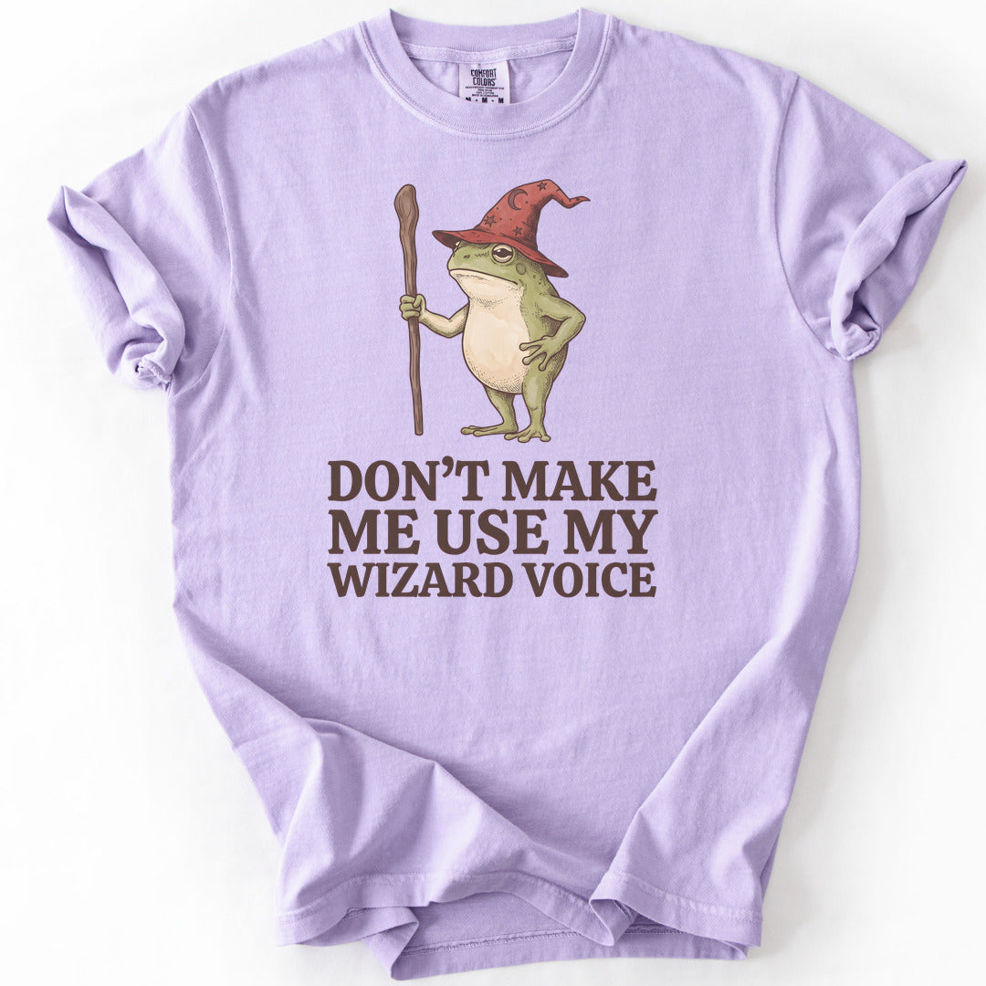 Don't Make Me Use My Wizard Voice Premium - Orchid