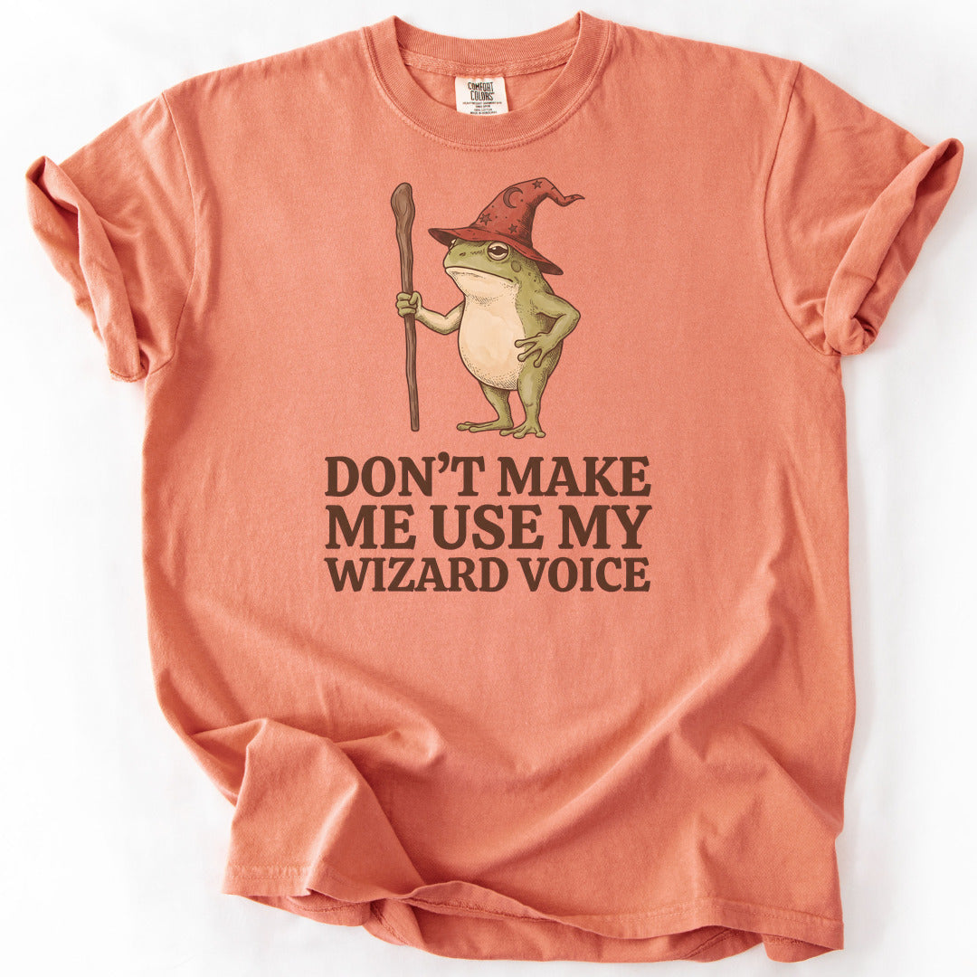 Don't Make Me Use My Wizard Voice Premium - Terracotta