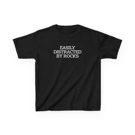 Easily Distracted By Rocks Kids Tee