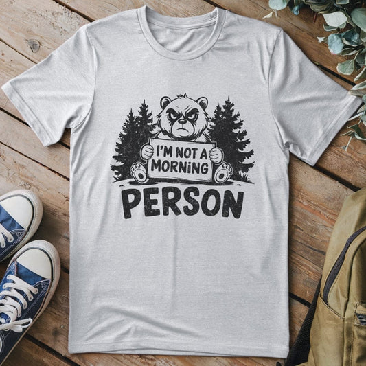 T-Shirt Sport Grey / S I'm Not A Morning Person T-Shirt