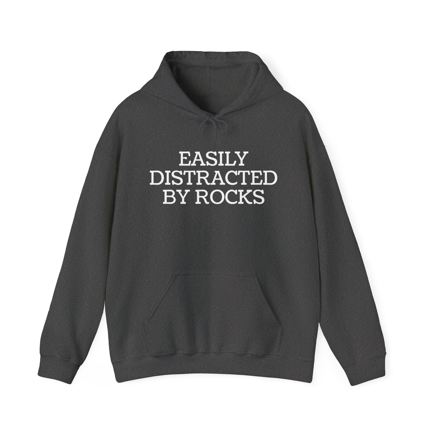 Hoodie Dark Heather / S Easily Distracted By Rocks Hoodie