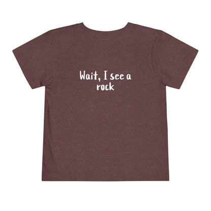 Kids clothes Easily Distracted By Rocks Premium Toddler T-Shirt (Front & Back Print)