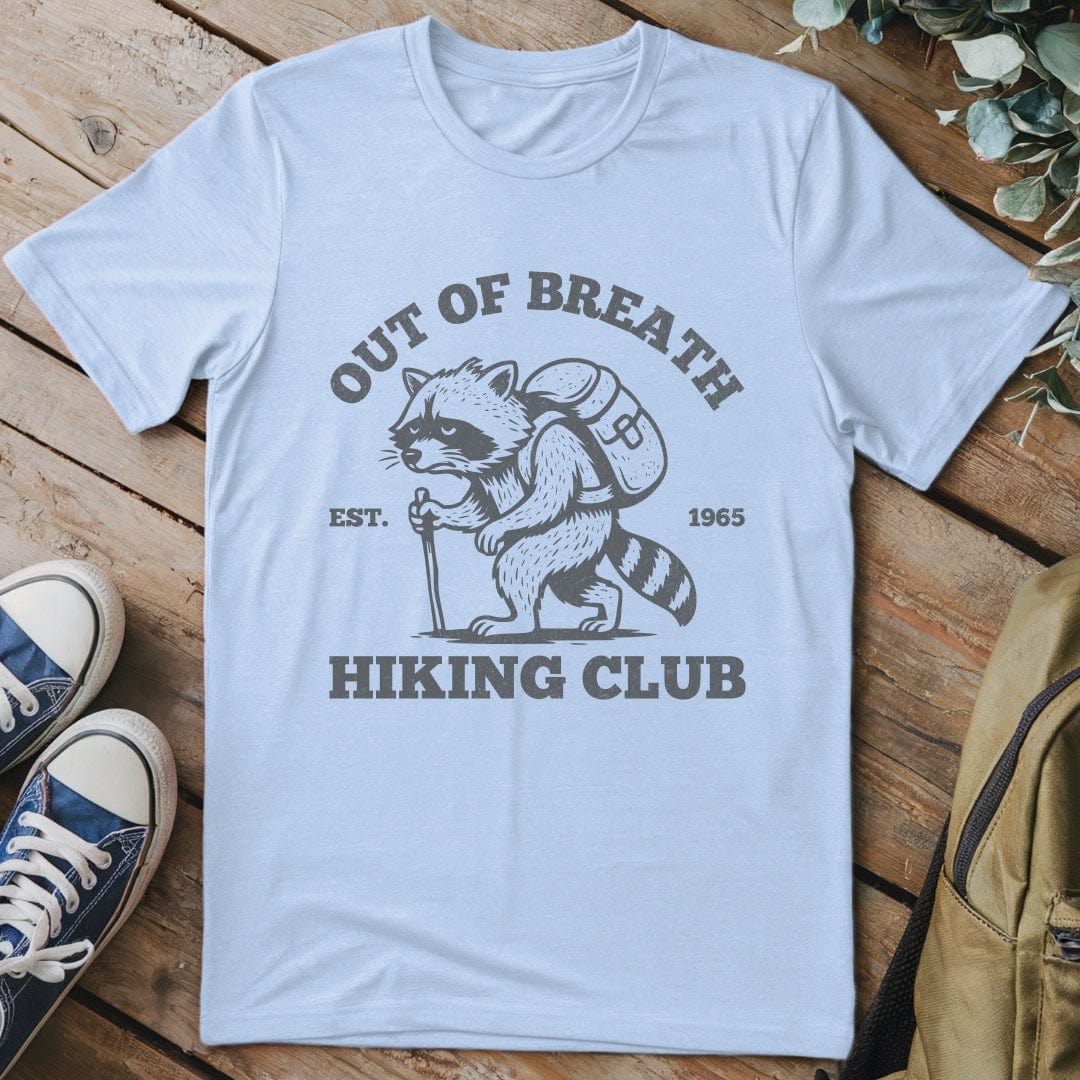 T-Shirt Light Blue / S Out Of Breath Hiking Club Funny T-Shirt