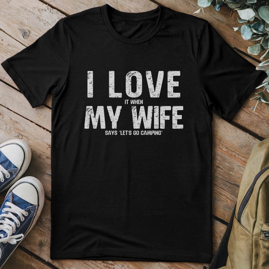 T-Shirt Black / S I Love My Wife Funny T-Shirt