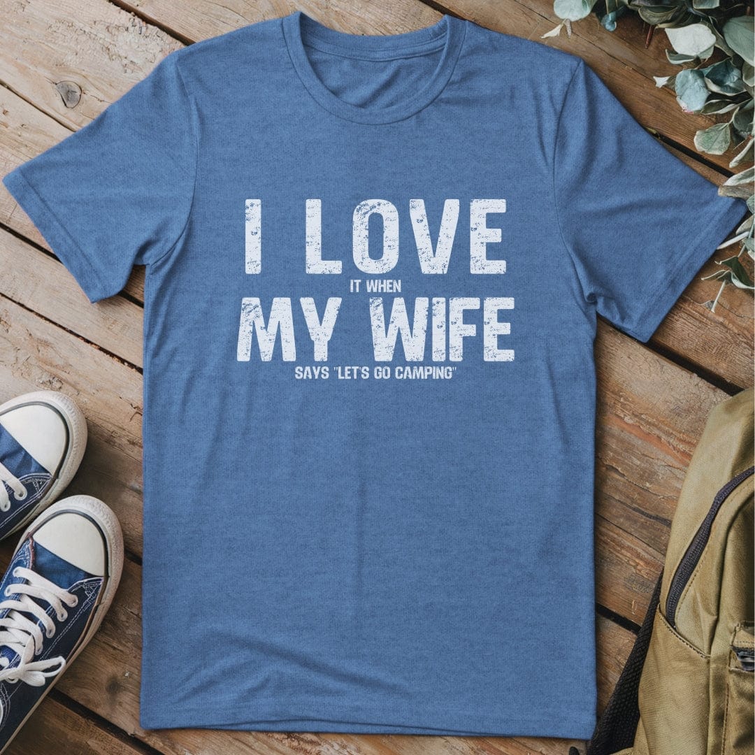 T-Shirt Heather Indigo / S I Love My Wife Funny T-Shirt