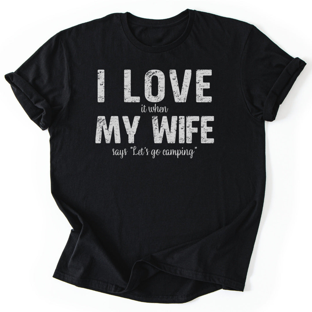 T-Shirt Black / S I Love My Wife Funny T-Shirt