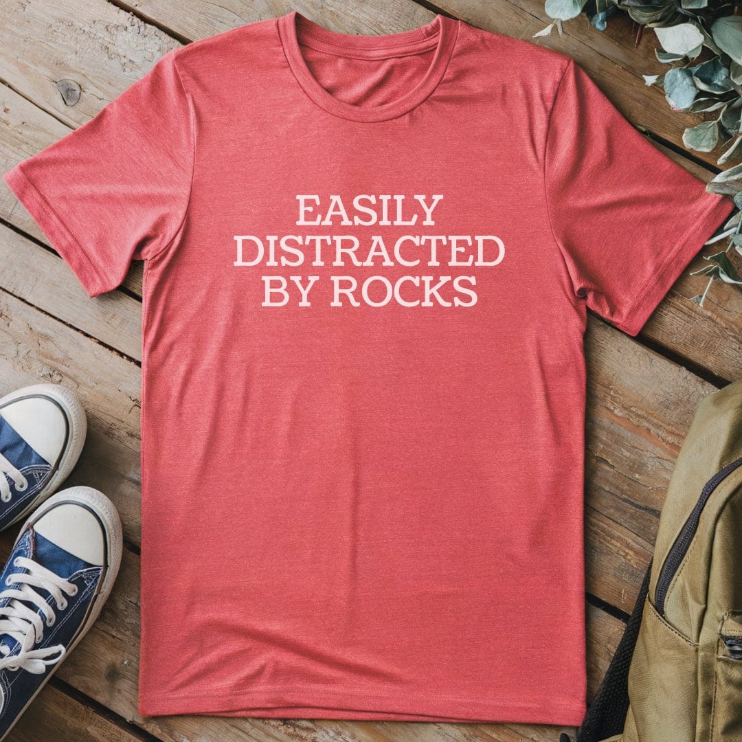 T-Shirt Heather Red / S Easily Distracted By Rocks Funny T-Shirt