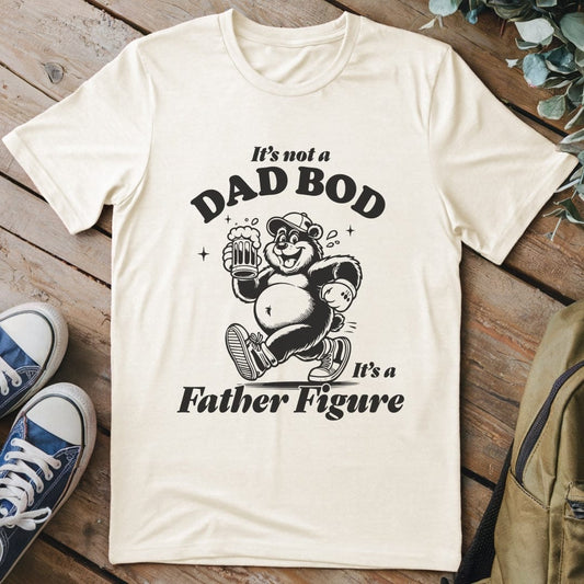 T-Shirt Natural / S It's Not A Dad Bod Funny T-Shirt