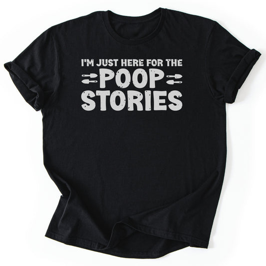 T-Shirt Black / S Poop Stories Funny T-Shirt