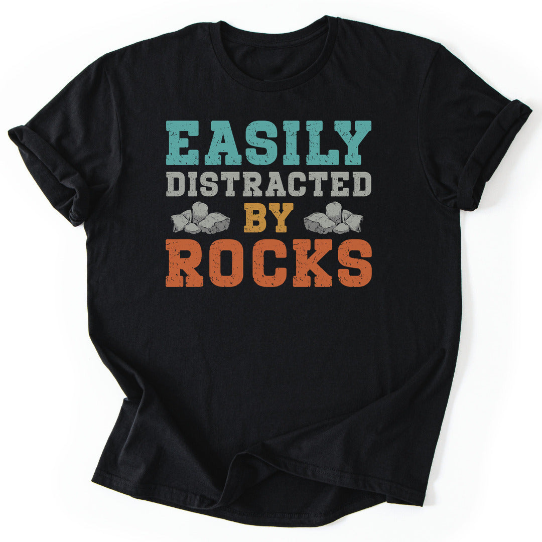 T-Shirt Black / S Distracted By Rocks T-Shirt