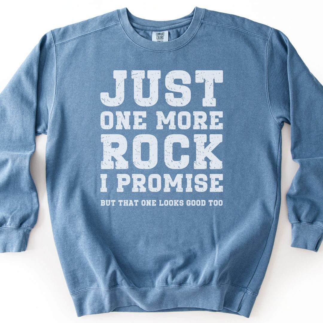 Just One More Rock Premium Sweatshirt - Blue Jean