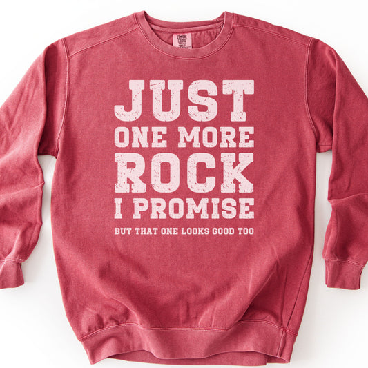 Just One More Rock Premium Sweatshirt - Crimson