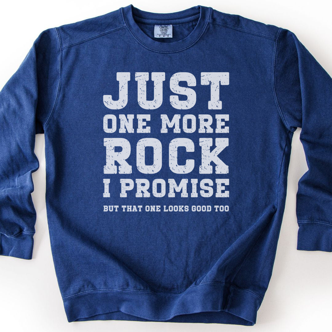Just One More Rock Premium Sweatshirt - True Navy