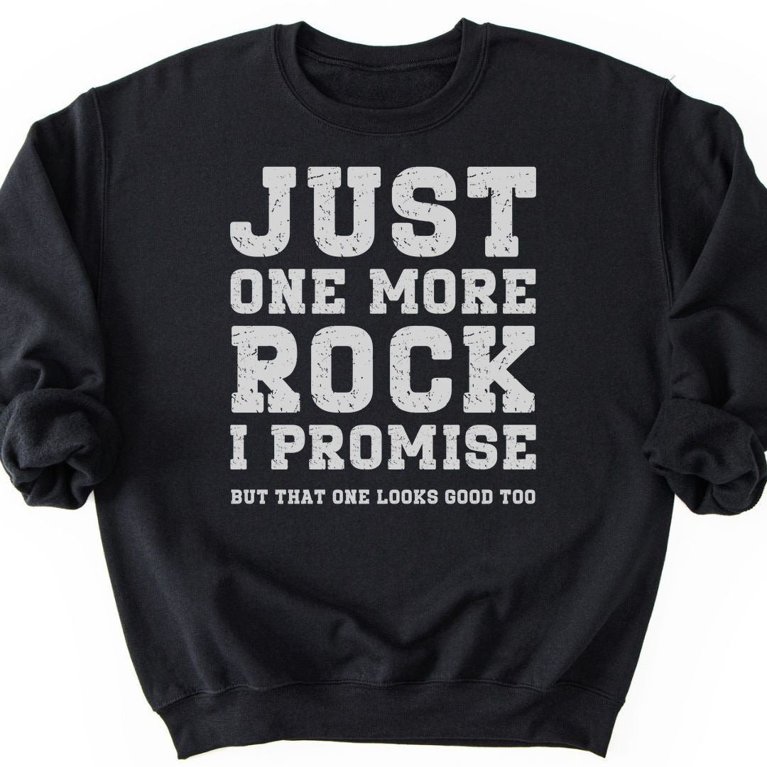 Just One More Rock Sweatshirt - Black