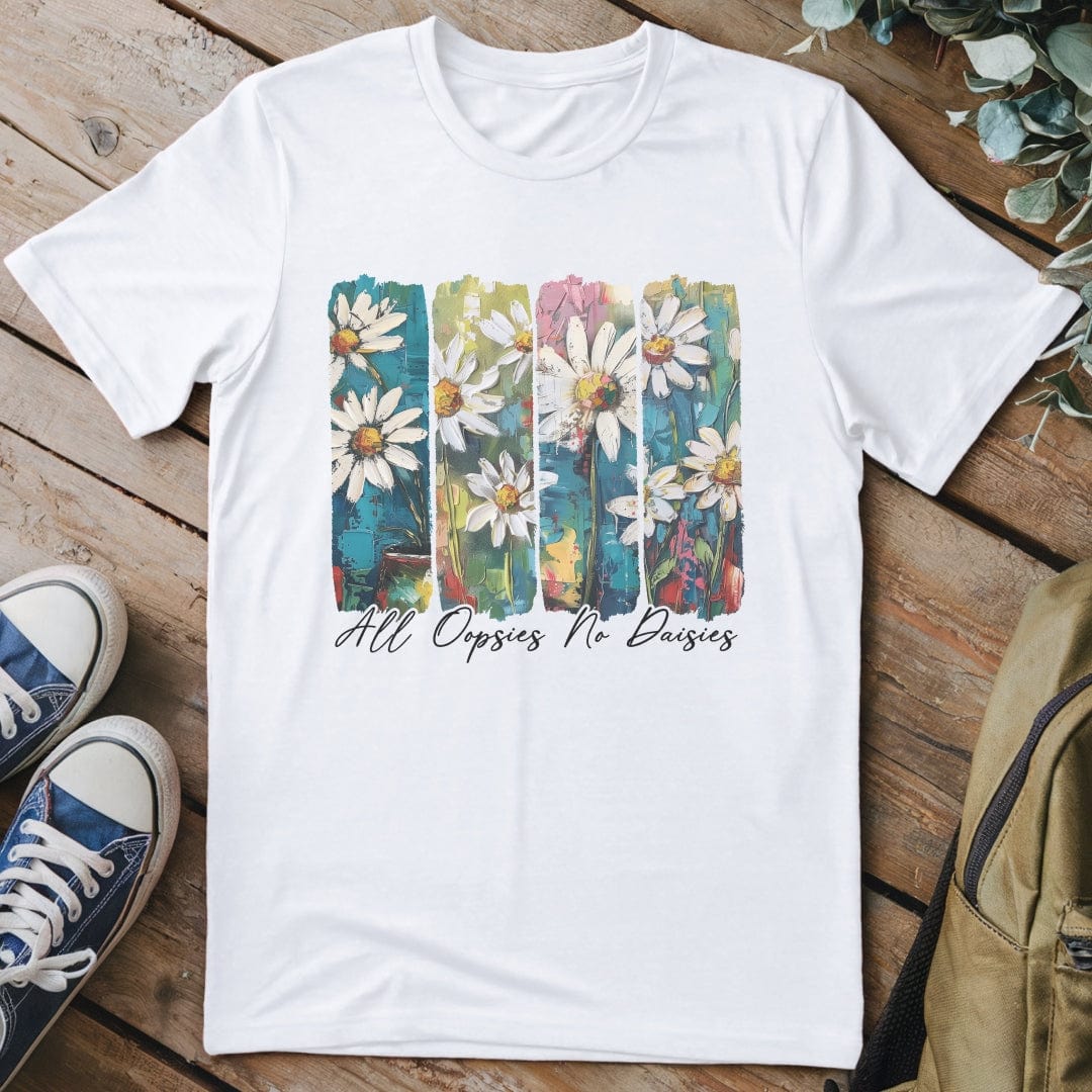 T-Shirt White / S All Oopsies No Daisies T-Shirt