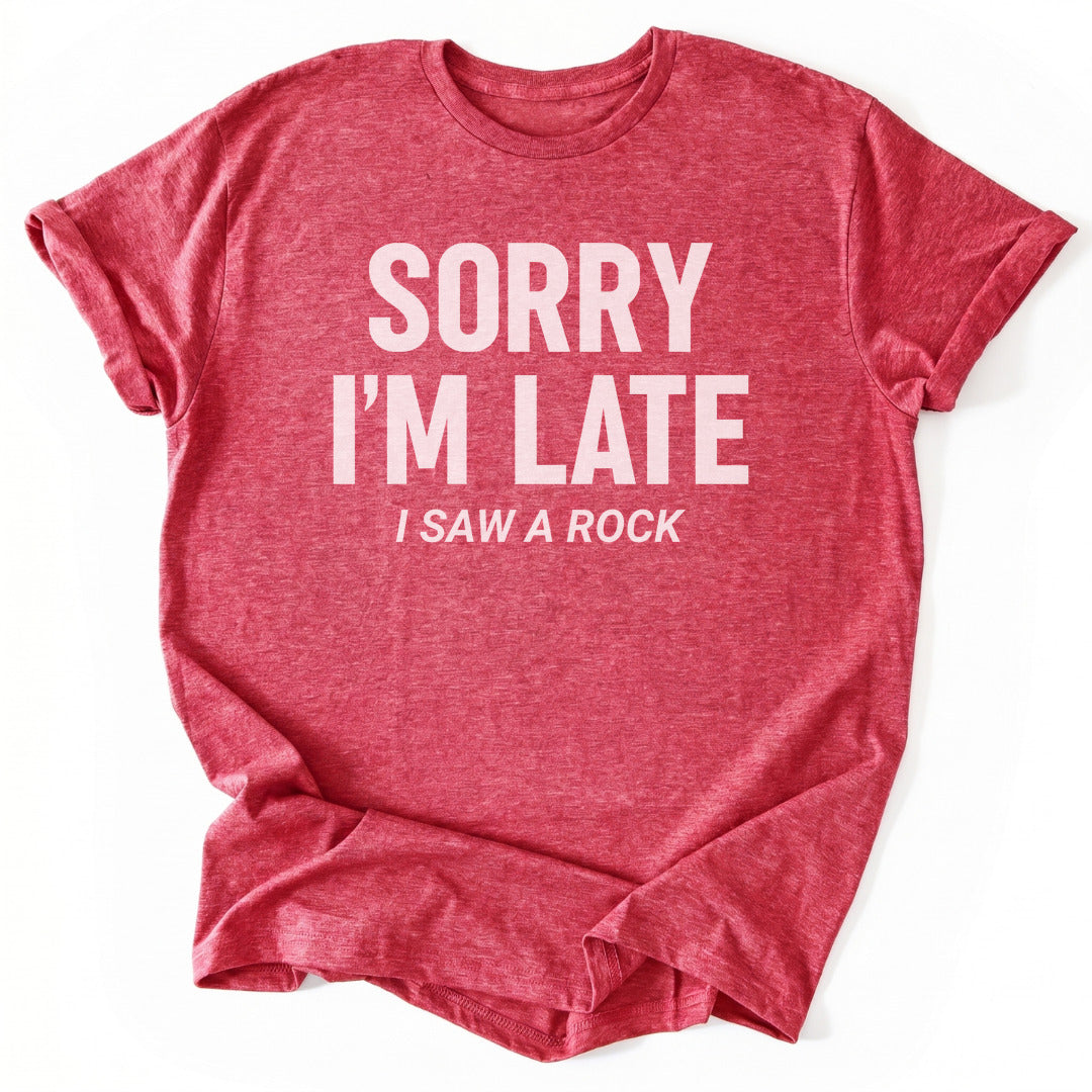 T-Shirt Heather Red / S Sorry I'm Late – Rock Lover T-Shirt