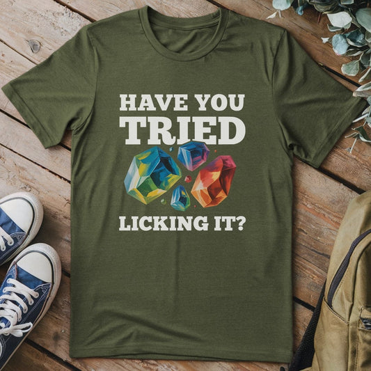 T-Shirt Military Green / S Have You Tried - Rock Lover T-Shirt