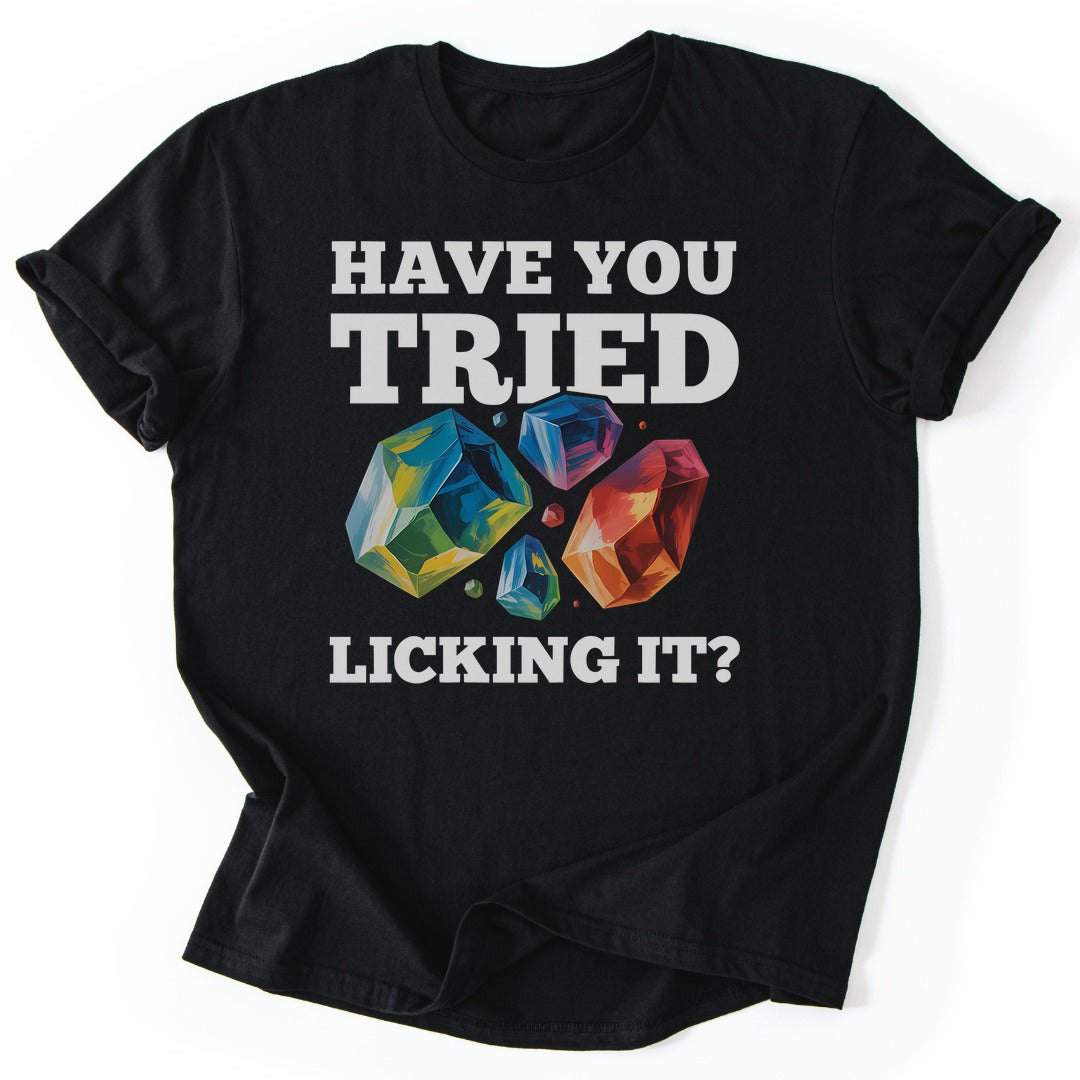 T-Shirt Black / S Have You Tried - Rock Lover T-Shirt