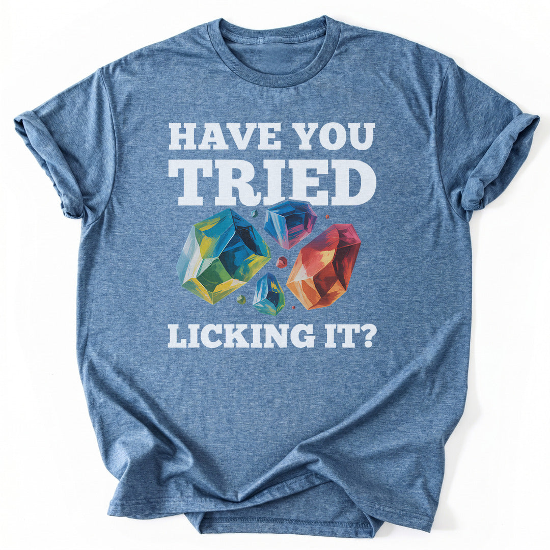 T-Shirt Heather Indigo / S Have You Tried - Rock Lover T-Shirt