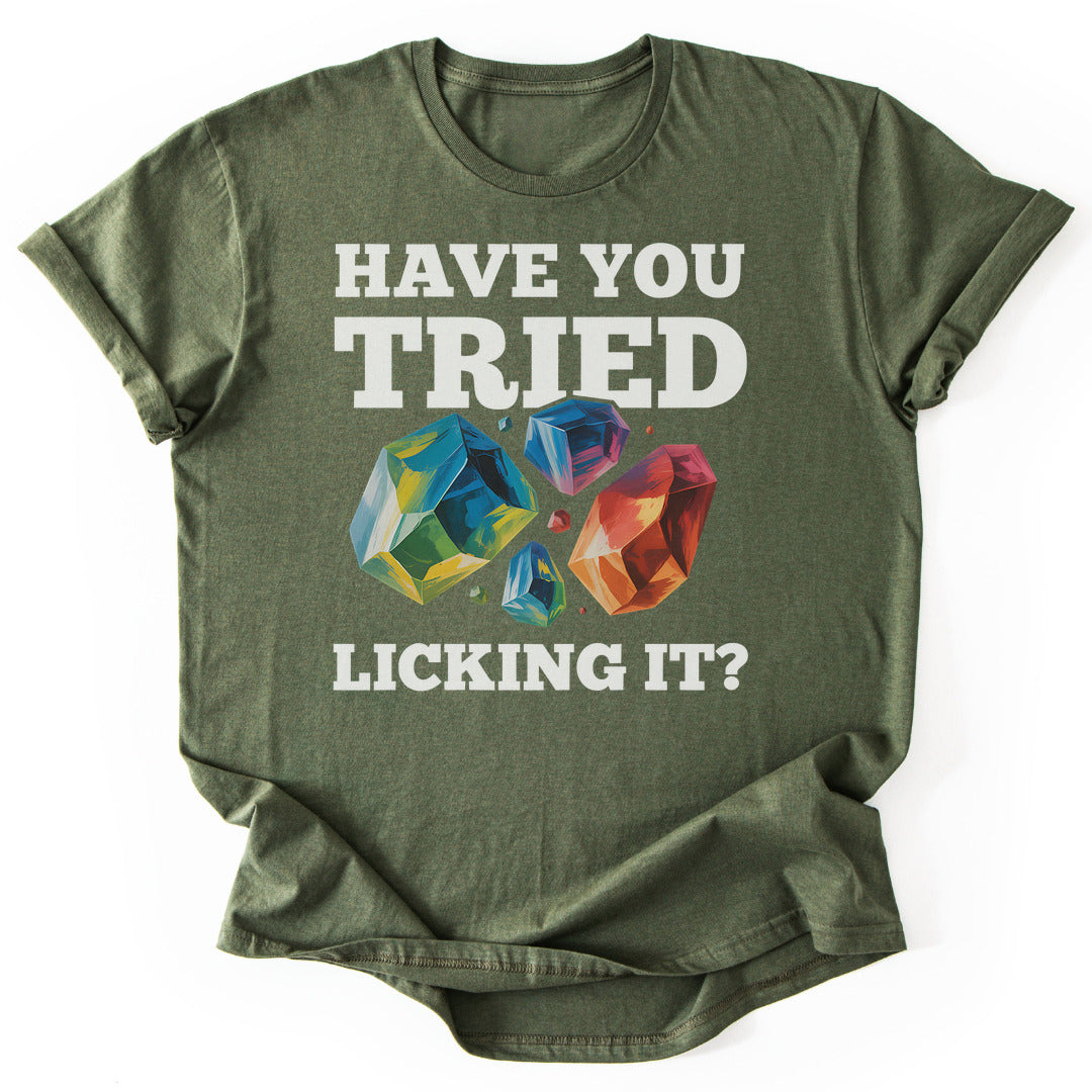 T-Shirt Military Green / S Have You Tried - Rock Lover T-Shirt