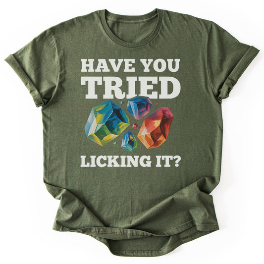 T-Shirt Military Green / S Have You Tried - Rock Lover T-Shirt