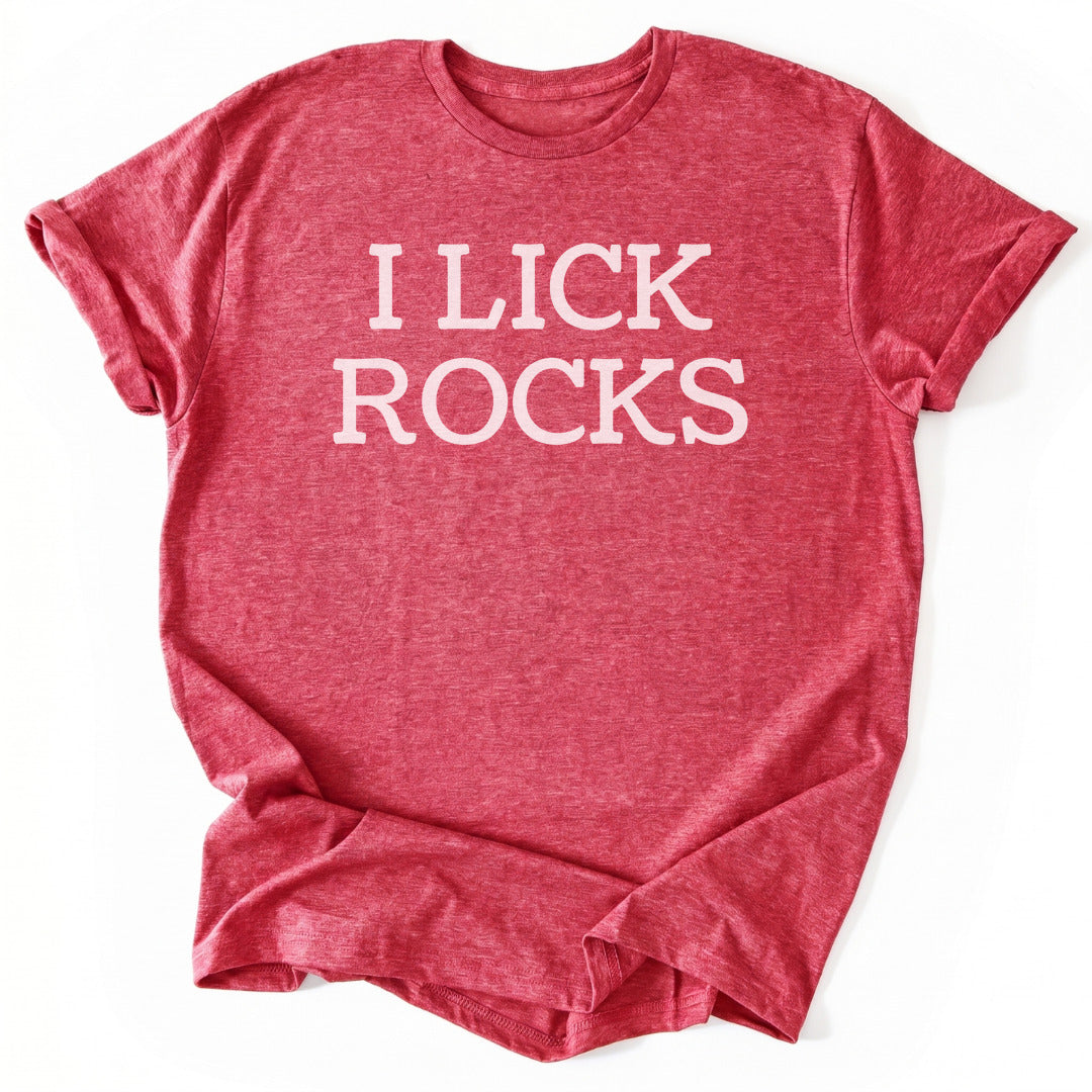T-Shirt Heather Red / S I Lick Rocks Funny T-Shirt