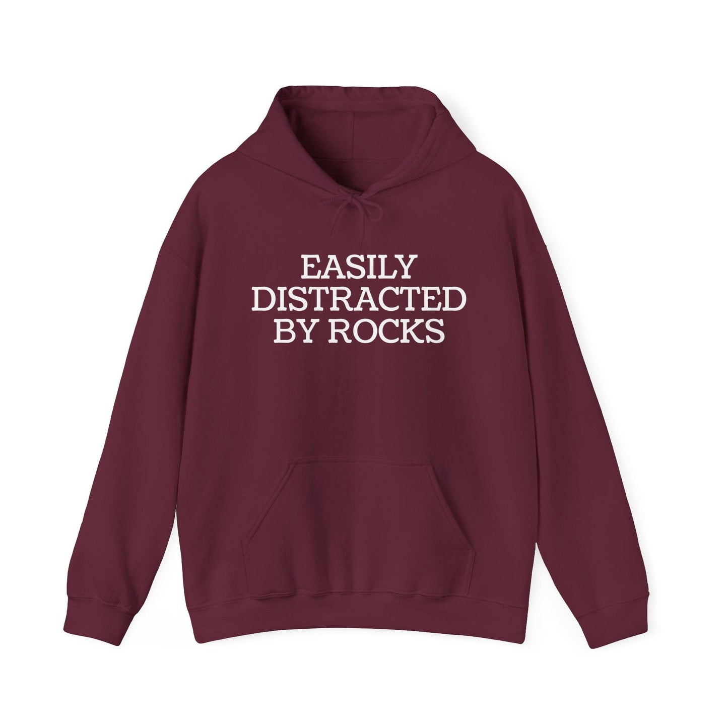 Hoodie Maroon / S Easily Distracted By Rocks Hoodie