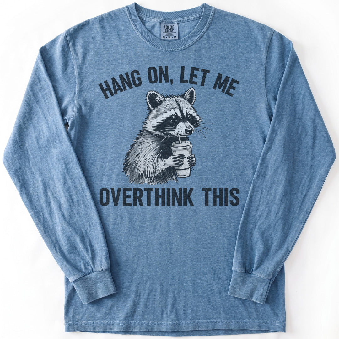 Overthinking Funny Premium LS - Comfort Colors garment-dyed long sleeve in Blue Jean from Summit Soul