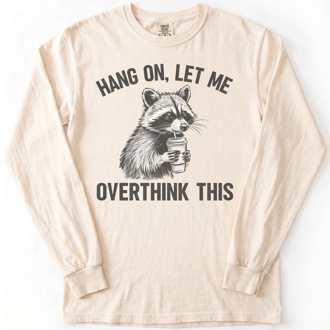 Overthinking Funny Premium LS - Comfort Colors garment-dyed long sleeve in Ivory from Summit Soul