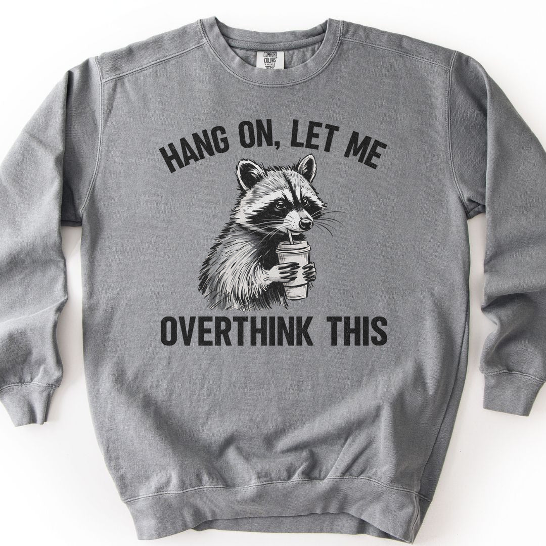 Overthinking Funny Premium Sweatshirt - Grey