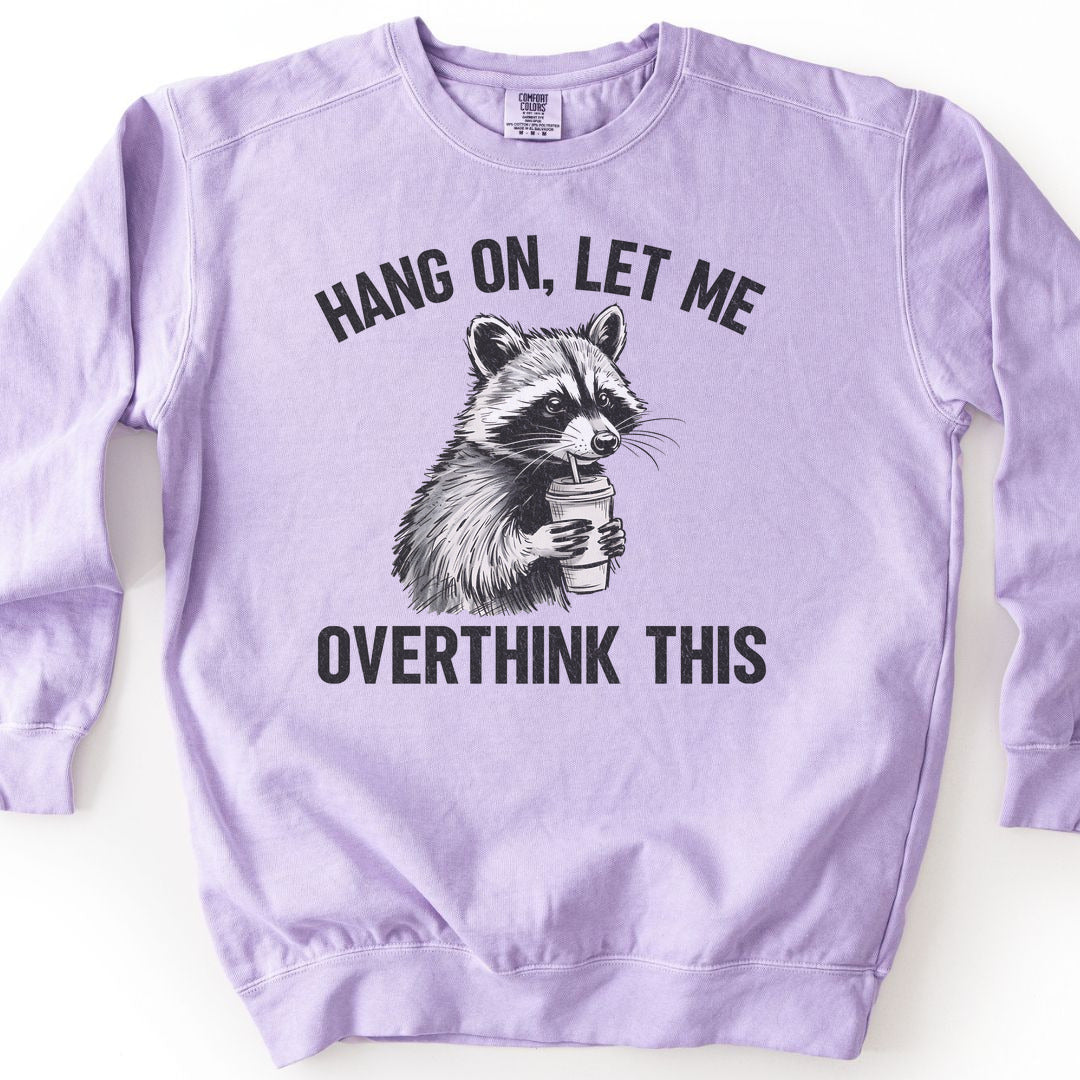 Overthinking Funny Premium Sweatshirt - Orchid