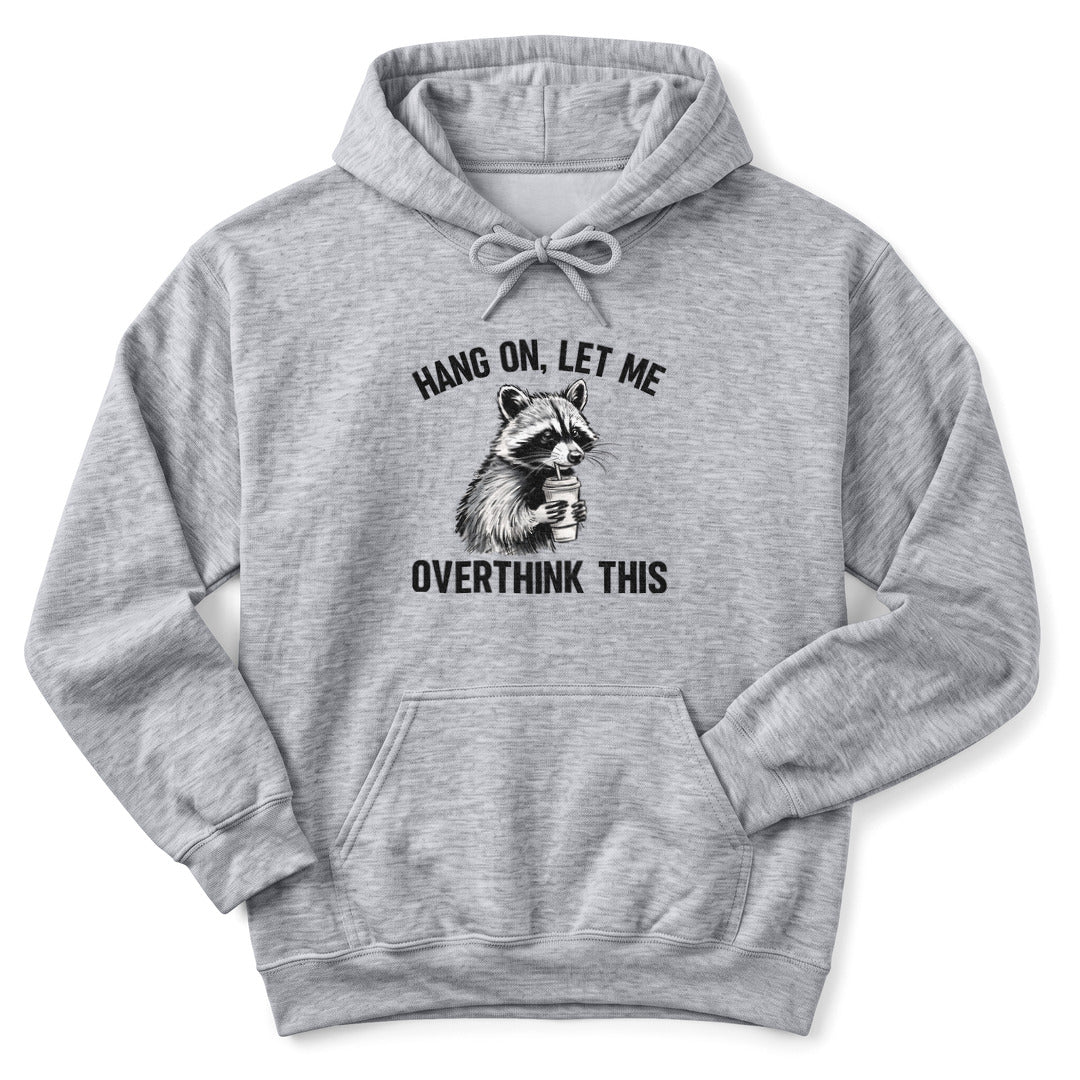 Hoodie Sport Grey / S Overthinking Funny Hoodie