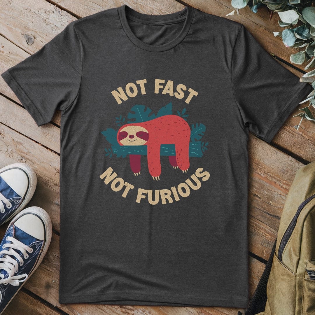 T-Shirt Dark Heather / S Not Fast Not Furious Funny T-Shirt