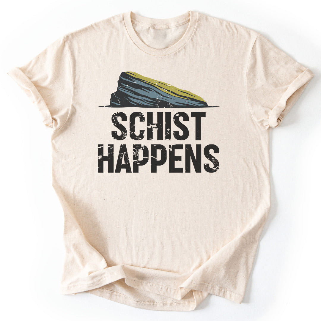 T-Shirt Natural / S Schist Happens Funny T-Shirt